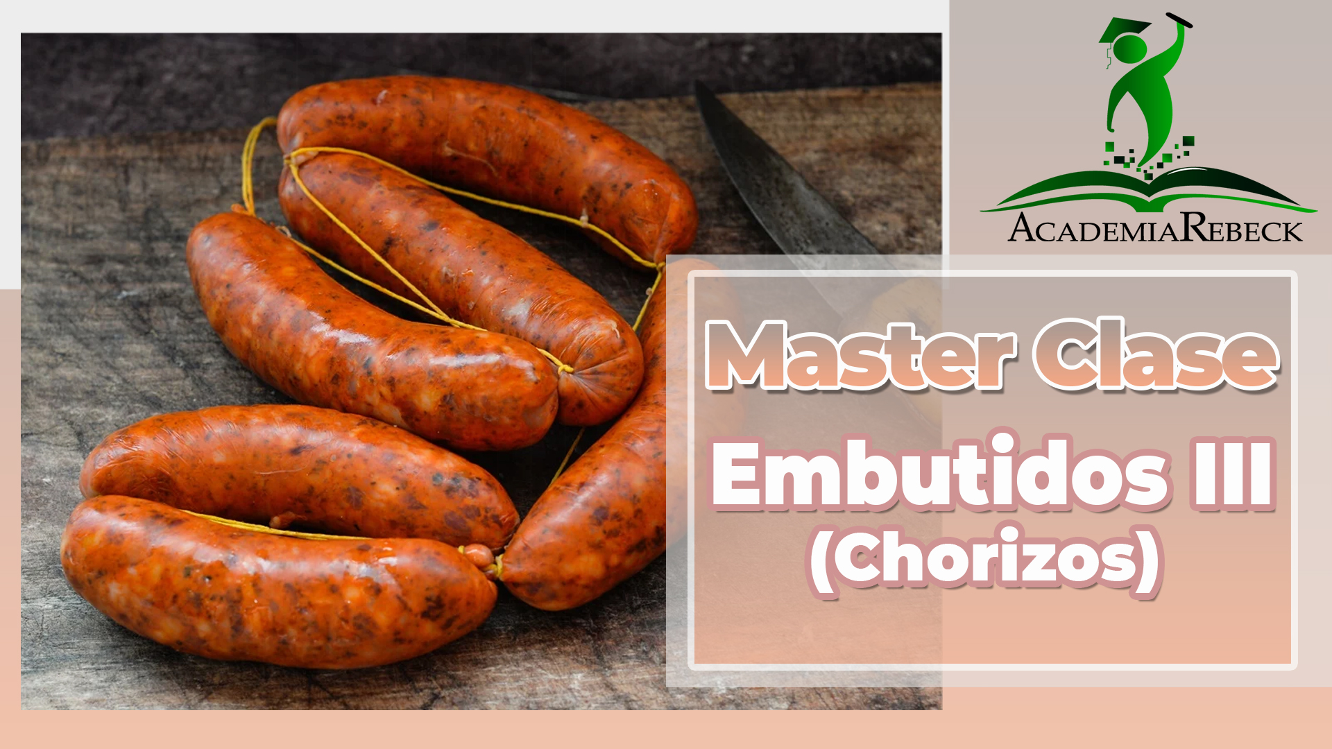 Master Clases de Chorizos